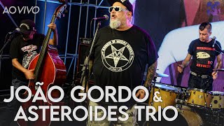 Video-Miniaturansicht von „João Gordo & Asteróides Trio - Ao Vivo no Estúdio Showlivre 2022 Íntegra“