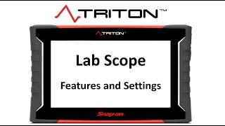 Lab Scope Features & Settings | TRITON™ Training | Snap-on Diagnostics UK