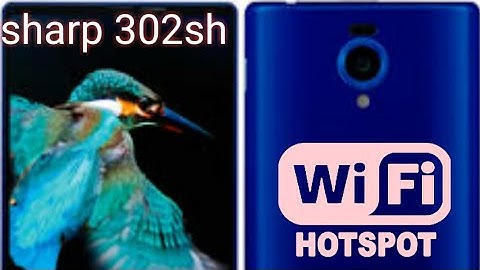 cara HOTSPOT sharp aquos 302sh-303sh-304xx - Wifi tethering