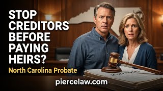 How Do I Handle Creditor Claims Before Paying Heirs? | NC