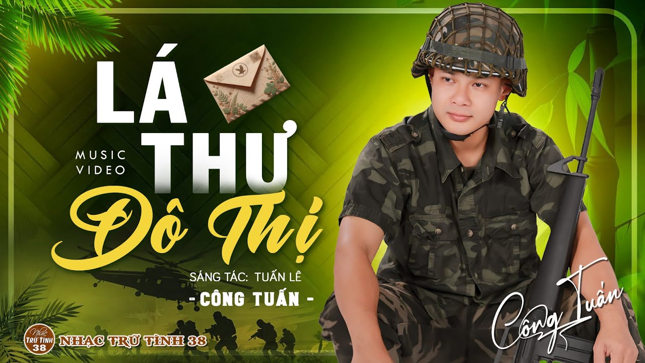 LÁ THƯ ĐÔ THỊ, LỜI KẺ ĐĂNG TRÌNH - CÔNG TUẤN ➤LK Nhạc Lính 1975 | Rumba Hải Ngoại Hay Vượt Thời Gian