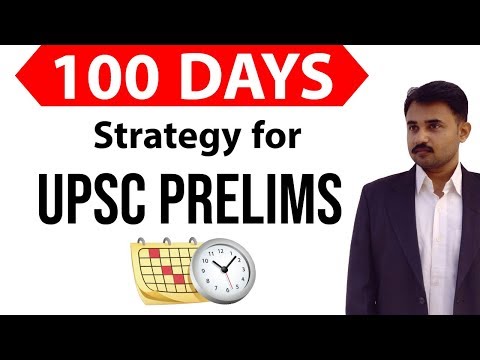100 days strategy for UPSC Civil Service Prelims Exam 2019, Revision strategy for Current Affairs