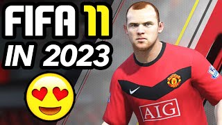 I PLAYED FIFA 11 AGAIN IN 2023 &amp; I Like It! 😍