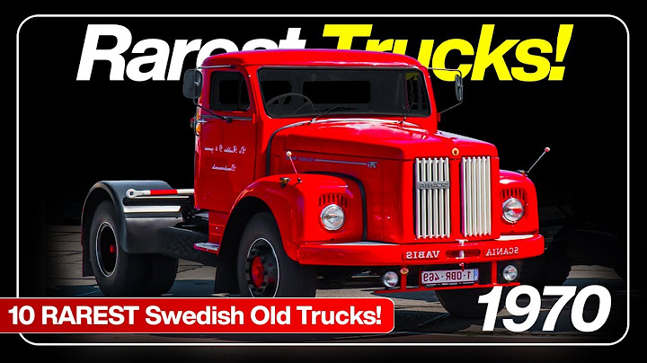 10 RAREST Swedish Trucks Of The 70s That Everyone Wants Back