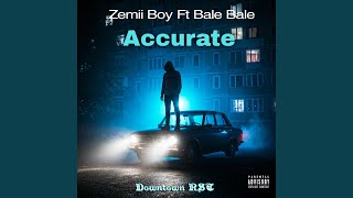 Accurate (feat. Bale Bale) - Young_Sta