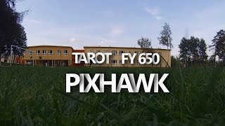 FY650 & Pixhawk First Flight