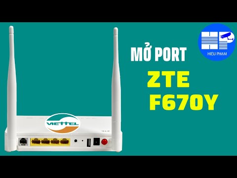 Video HƯỚNG DẪN MỞ PORT CAMERA HIKVISION MODEM ZTE F670Y... - youtube