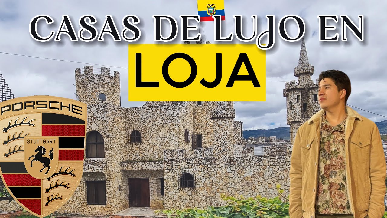 Las Casas MÁS LUJOSAS de Loja 🇪🇨🏠✨