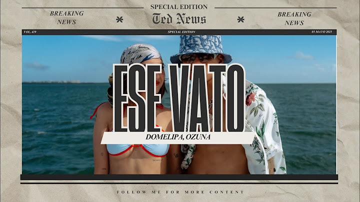 DOMELIPA, Ozuna - ESE VATO (Letra)