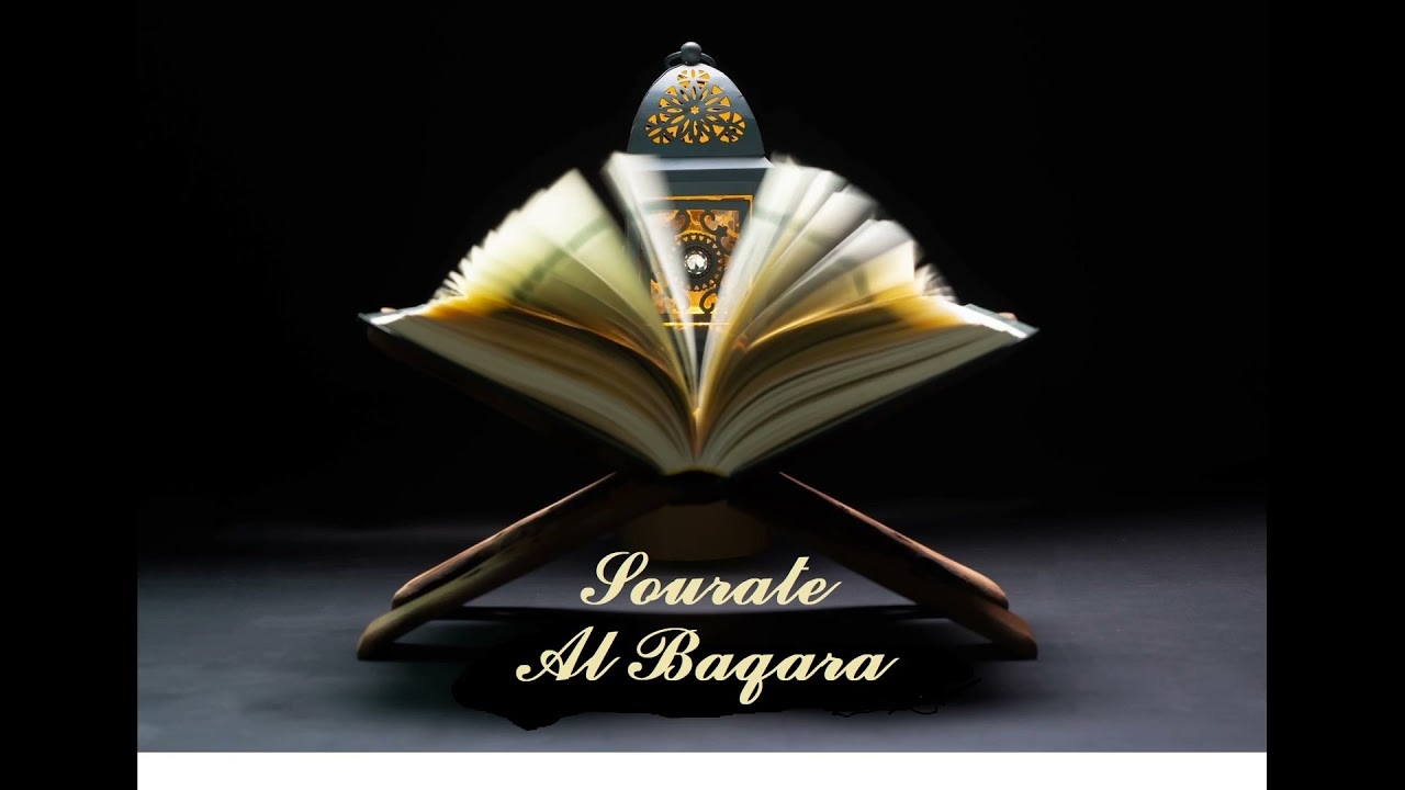 Sourate Al Baqara Protection Maison | Ventana Blog