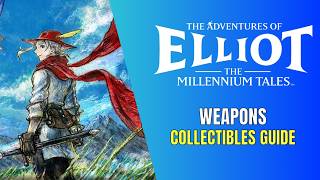 The Adventures of Elliot: The Millennium Tales - All Weapons Locations - Weapons Collector Trophy