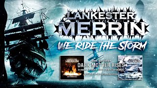 LANKESTER MERRIN - We Ride The Storm (official lyricvideo)