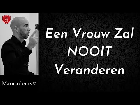 Video: Waarom Zou Een Vrouw Een Man Veranderen?