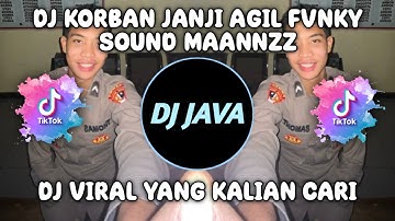 DJ KORBAN JANJI BY AGIL FVNKY SOUND MAANNZZ VIRAL TIKTOK TERBARU 2023
