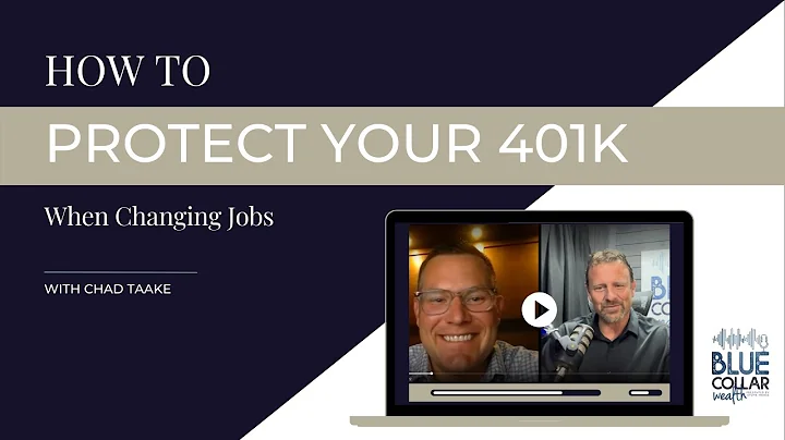 How to Protect Your 401k When Changing Jobs with Chad Taake
