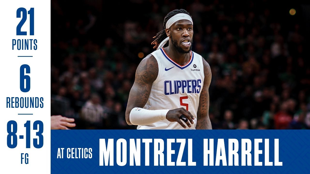 Montrezl Harrell Highlights at Celtics | 2/9