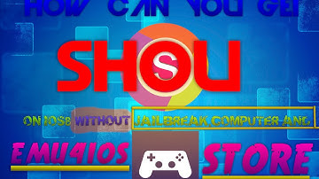 How Can You Get SHOU On Your IDEVIES and IOS8 Without Jailbreak,Computer and Emu4ios Store