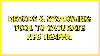 Famous DevOps & SysAdmins: Tool to saturate NFS traffic Net Worth