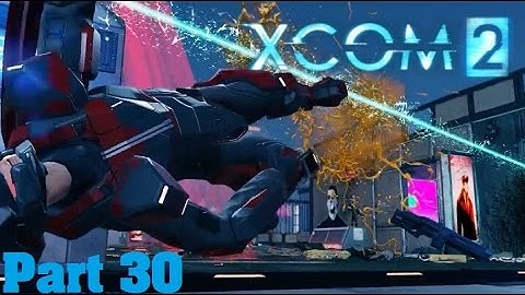 Xcom Walkthrough Part 30 Operation Storm King