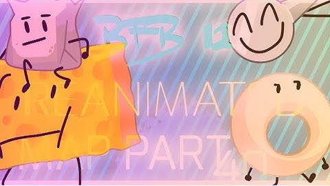 BFB 12 Reanimated M.A.P. - Part 40 for @stopimations