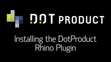 Installing the DotProduct Rhino Plugin