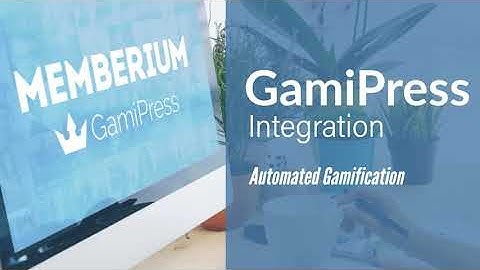 Memberium GamiPress Integration: Automated Membership Site Gamification