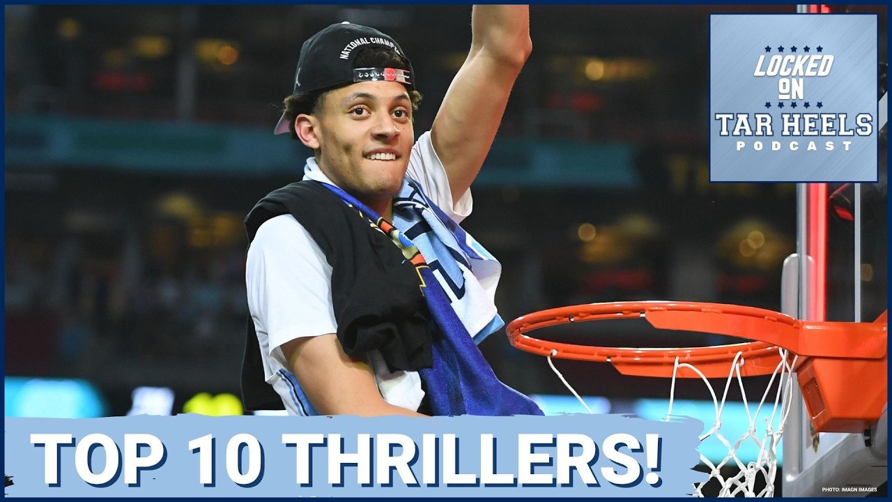 Video: Locked On Tar Heels - UNC Basketball's Top 10 Games Of The Last Decade Video: Locked On Tar Heels - UNC Basketball's Top 10 Games Of The Last Decade