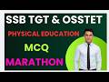 OSSTET AND SSB TGT EXAM .PET.#physicaleducation.