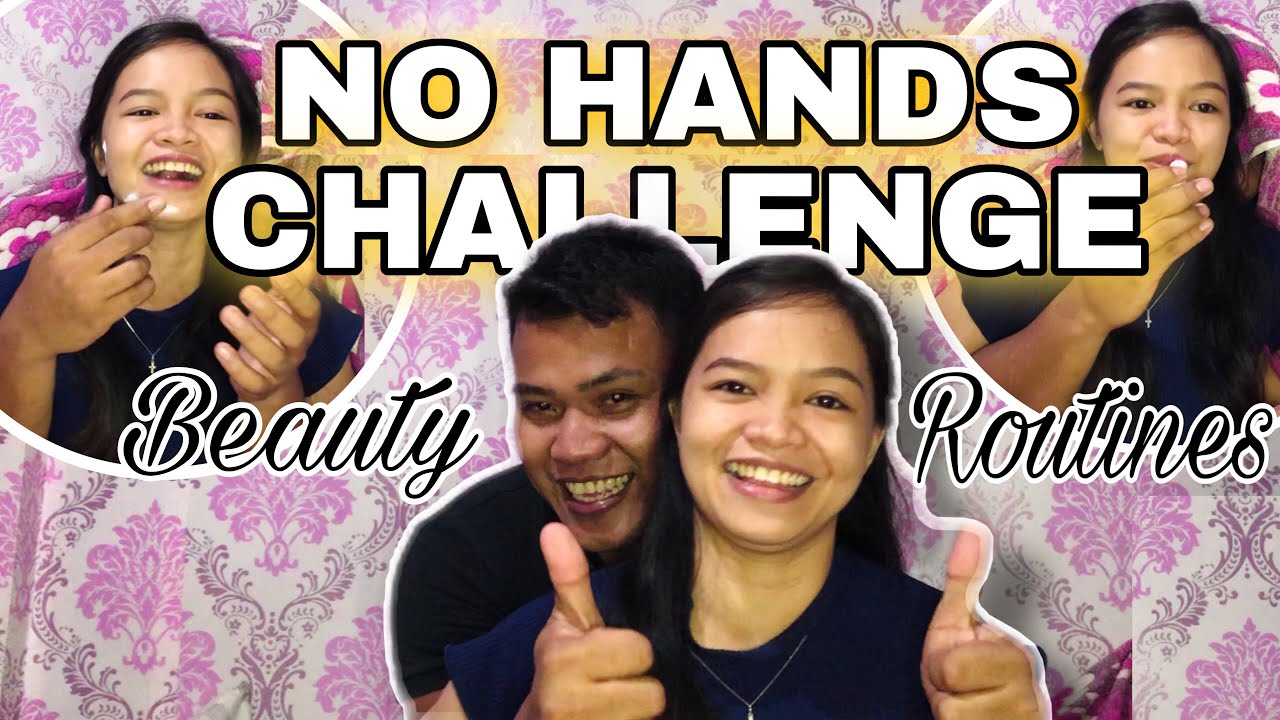 No Hand Routine NO HANDS CHALLENGE | Beauty Routines | V and J Vlogs - YouTube