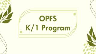 OPFS Kindergarten and First Grade Slide Show