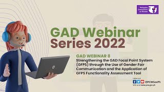 GAD Webinar Series 2022: Webinar 8 - Gender Fair Communication