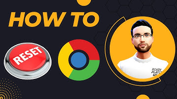 How to Reset Google Chrome Browser settings to their original defaults