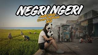 NEGRI NGERI - MARJINAL | Pop Punk Ska Cover Indonesia #poppunk #marjinal #negringeri
