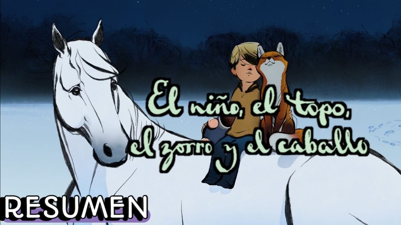 El niño, el topo, el zorro y el caballo |RESUMEN - YouTube