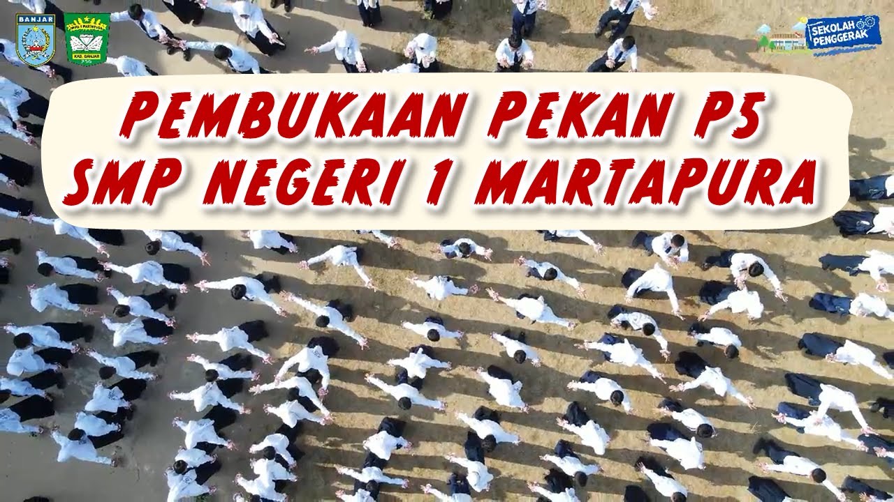 Pembukaan P5 SMP Negeri 1 Martapura 14 Agustus 2023