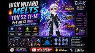 High Wizard MELTS TON S2 11-14 🔥 PvE Meta Build? | ROOC