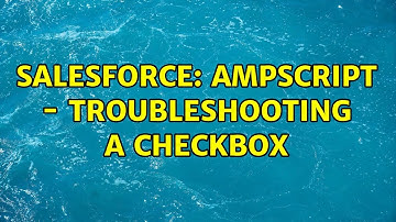 Salesforce: Ampscript - Troubleshooting a checkbox