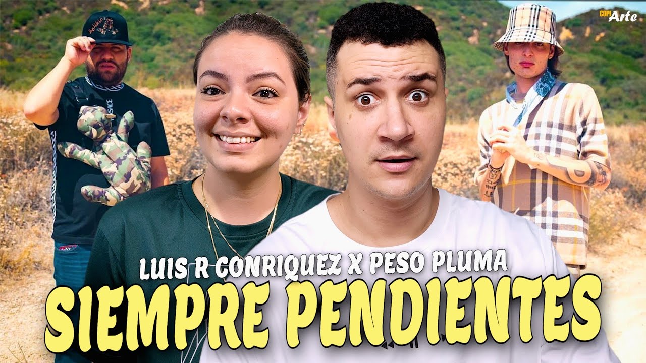 CUBANOS REACCIONAN a Luis R Conriquez, Peso Pluma - Siempre Pendientes [Video Oficial] - con Laurita