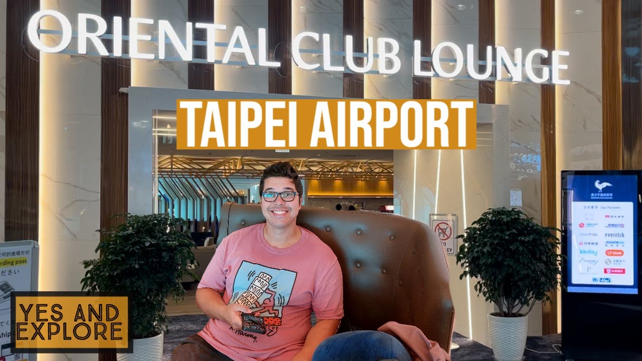 Oriental Club Lounge at Taipei Airport Review Priority Pass YouTube