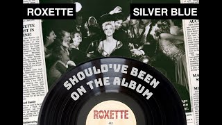 Episode 19: Silver Blue b/w The Look - Roxette - B-Side/Rare Track