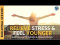 RELIEVE STRESS &amp; FEEL YOUNGER | Subliminal Affirmations &amp;  Binaural Beats
