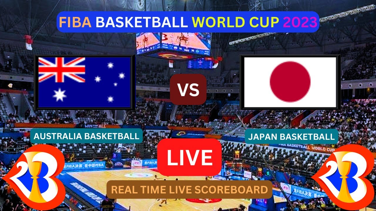 Australia Vs Japan LIVE Score UPDATE Today 2023 FIBA Basketball World Cup Game Aug 29 2023 YouTube