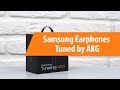 Распаковка Samsung Earphones Tuned by AKG / Unboxing Samsung Earphones Tuned by AKG