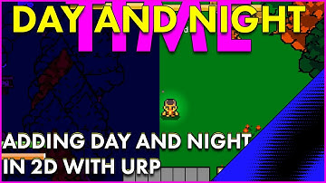 2D DAY AND NIGHT CYCLE TUTORIAL! [URP, UNITY 2D]