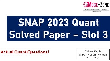SNAP 2024 Exam: SNAP 2023 Quant Solved Paper || Slot -3 || Mission: SIBM, Pune