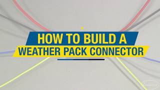 How to Build a Weather Pack Connecter - OEM Style Weather Tight Connections for Your Car! Eastwood