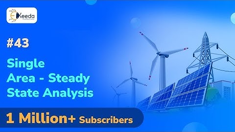 Single Area - Steady State Analysis - Automatic Generation and Voltage Control - Power System 3