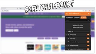 The BEST way to use scratch addons by far! | Scratch showcase