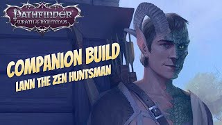 Pathfinder: Wrath of the Righteous Beta - Lann the Zen Huntsman