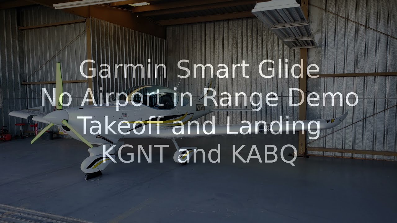 Garmin Smart Glide Demo - No Airfield in Range - Takeoff and Landing - KGNT and KABQ